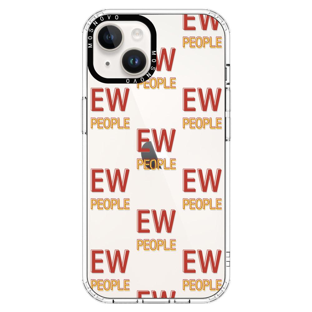 EW People Phone Case - iPhone 14 Case - MOSNOVO