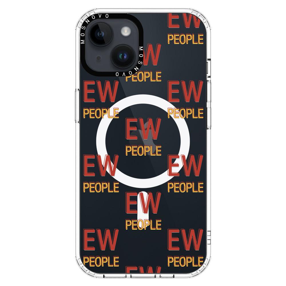 EW People Phone Case - iPhone 14 Case - MOSNOVO