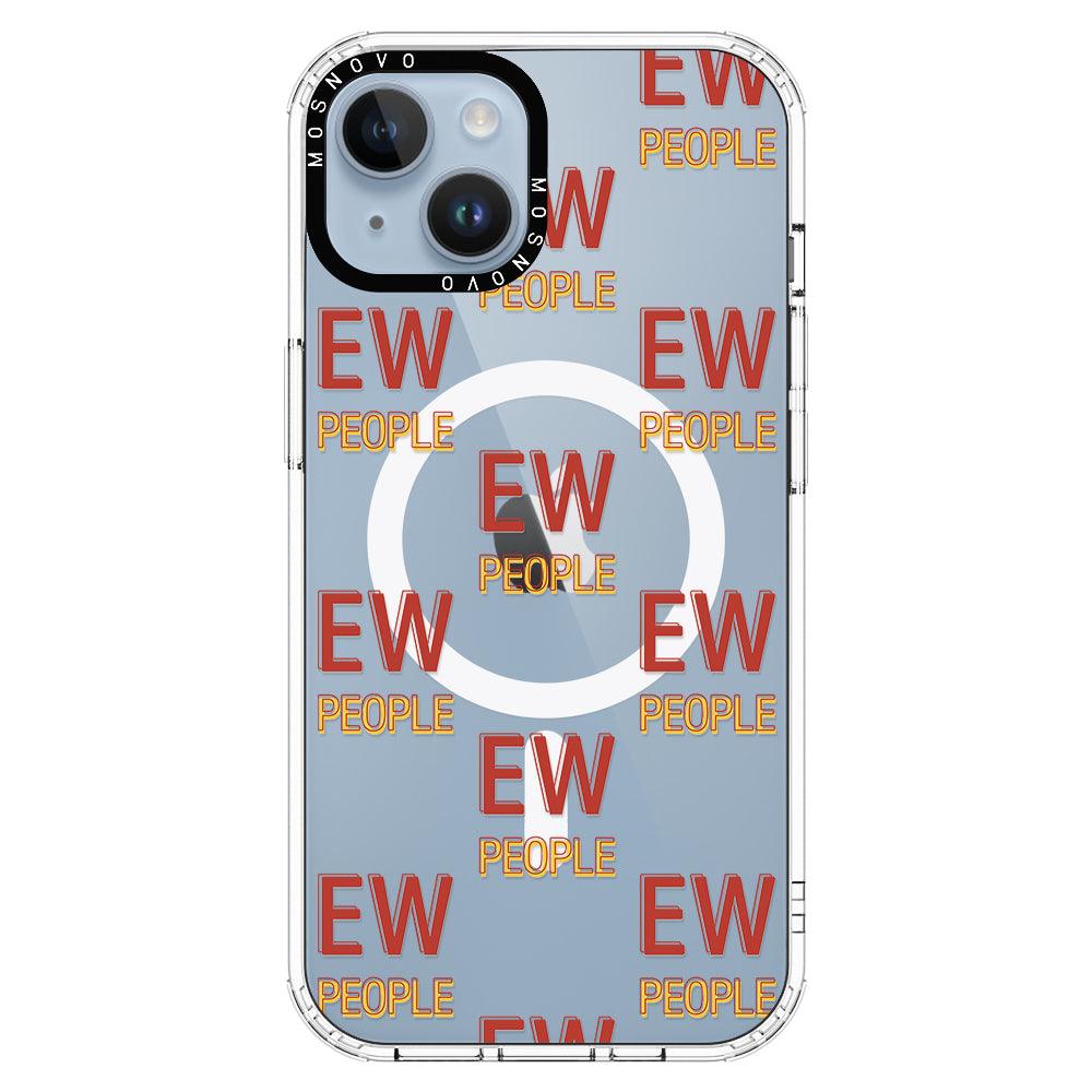 EW People Phone Case - iPhone 14 Case - MOSNOVO