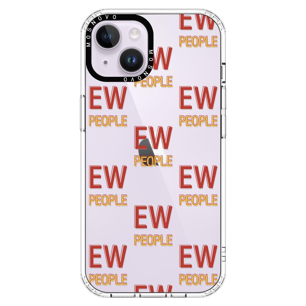 EW People Phone Case - iPhone 14 Case - MOSNOVO