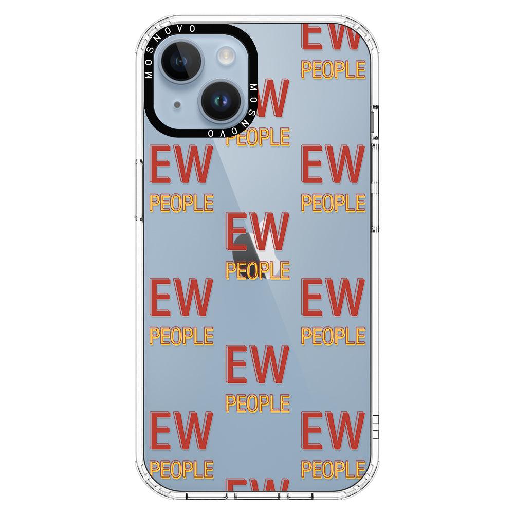 EW People Phone Case - iPhone 14 Case - MOSNOVO