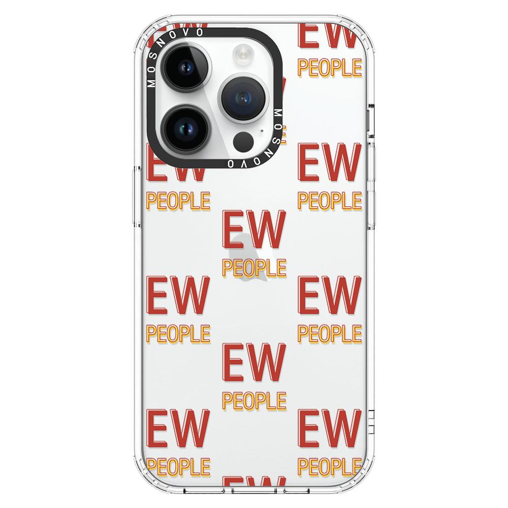 EW People Phone Case - iPhone 14 Pro Case - MOSNOVO