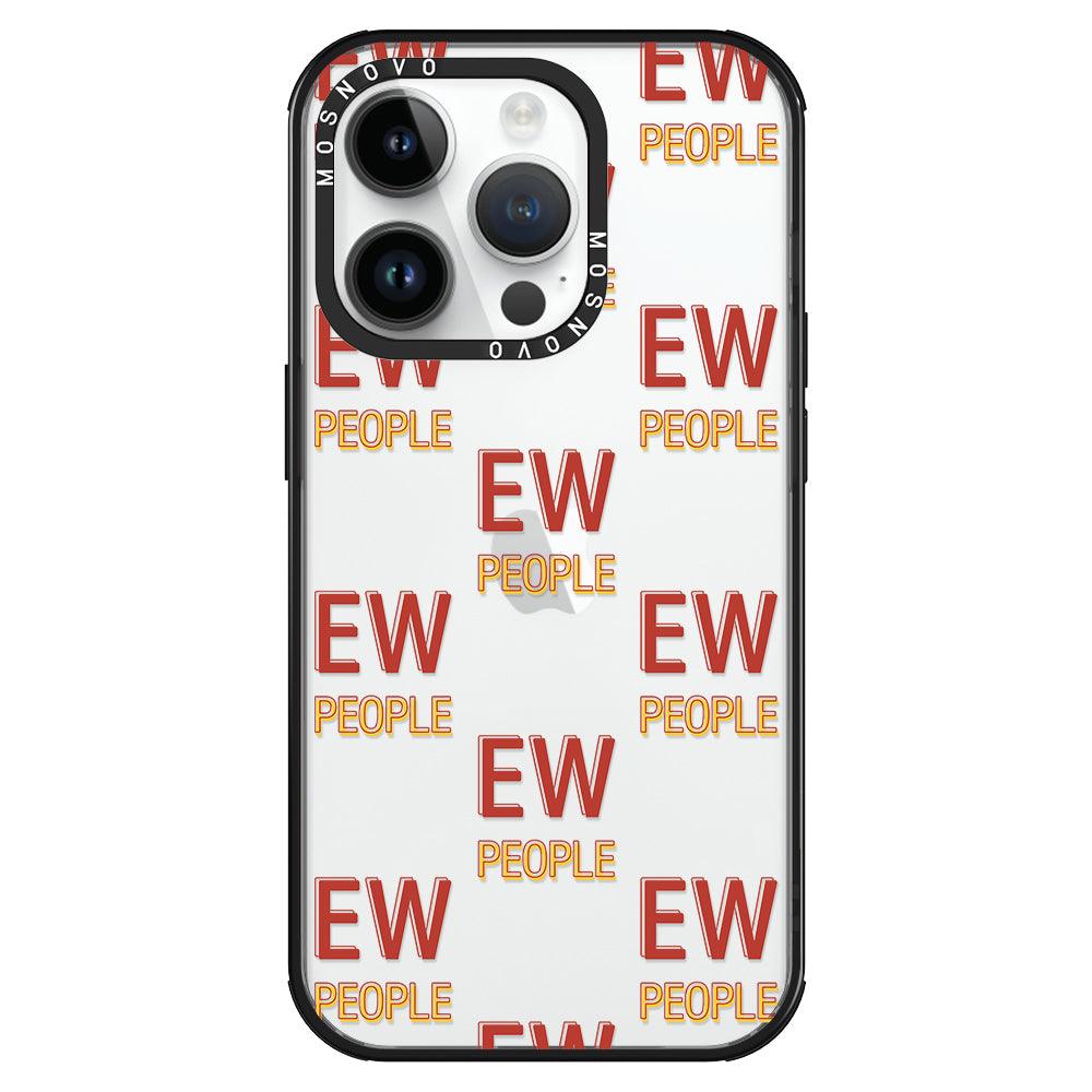 EW People Phone Case - iPhone 14 Pro Case - MOSNOVO