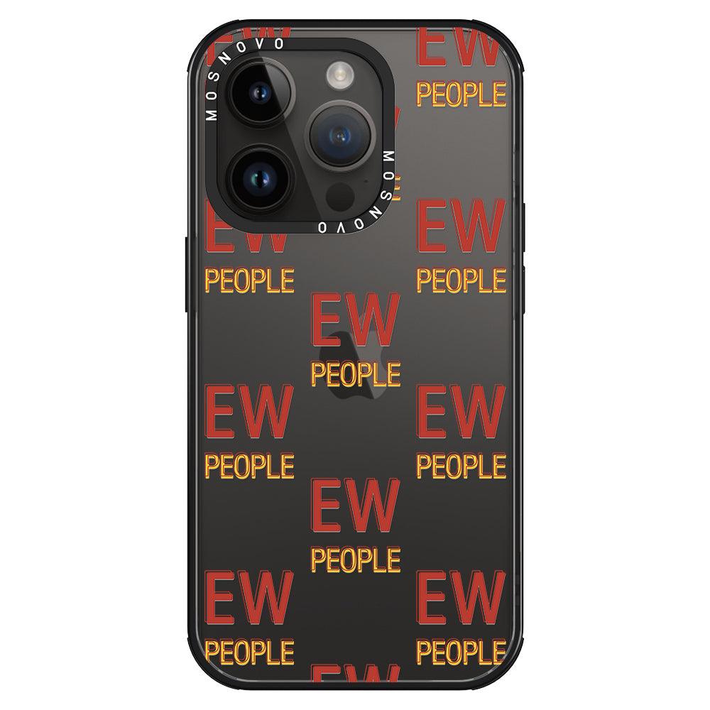 EW People Phone Case - iPhone 14 Pro Case - MOSNOVO