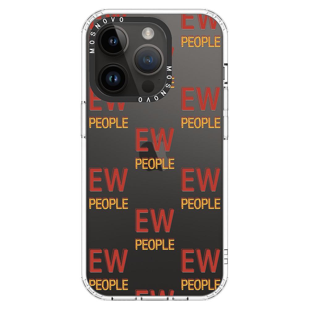 EW People Phone Case - iPhone 14 Pro Case - MOSNOVO