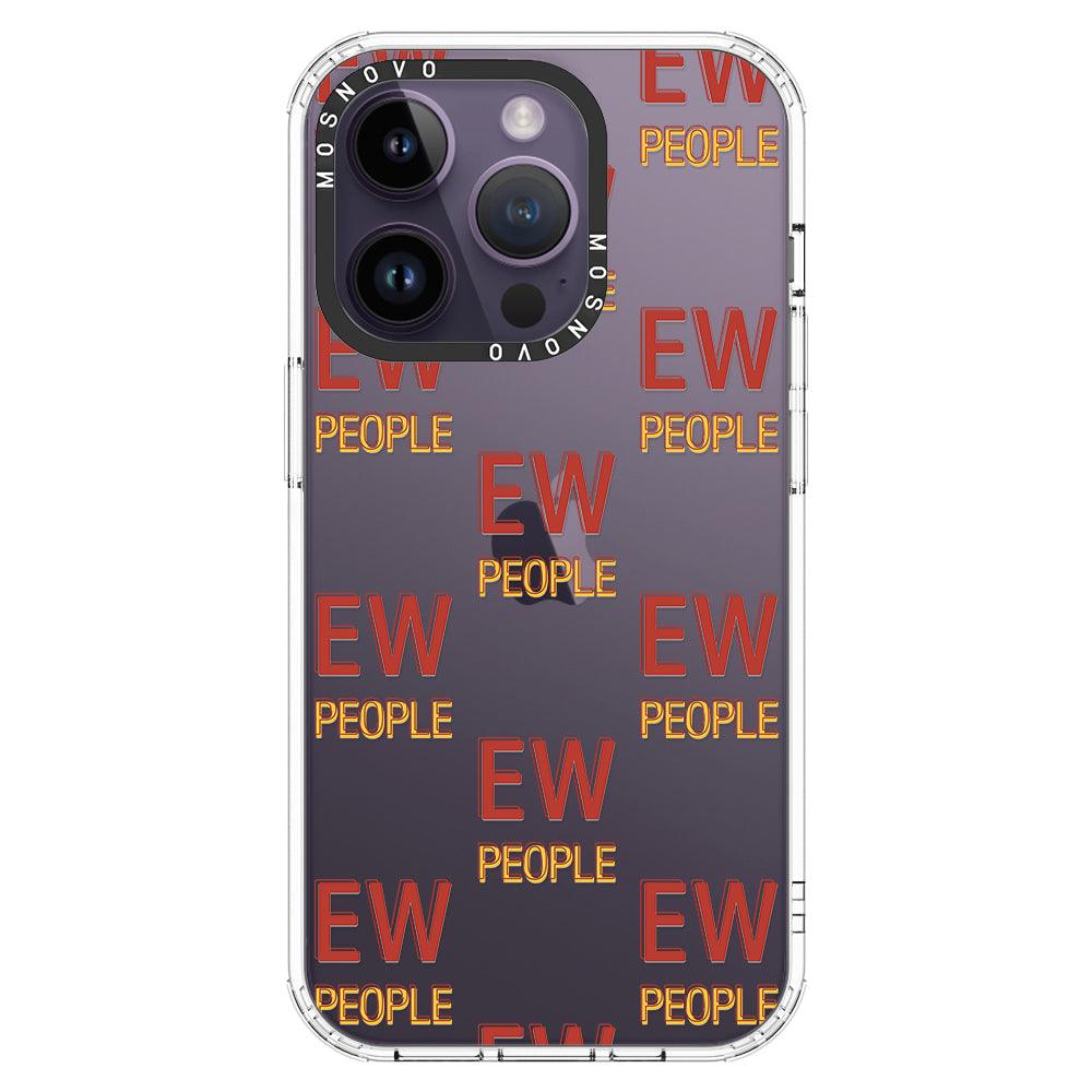 EW People Phone Case - iPhone 14 Pro Case - MOSNOVO