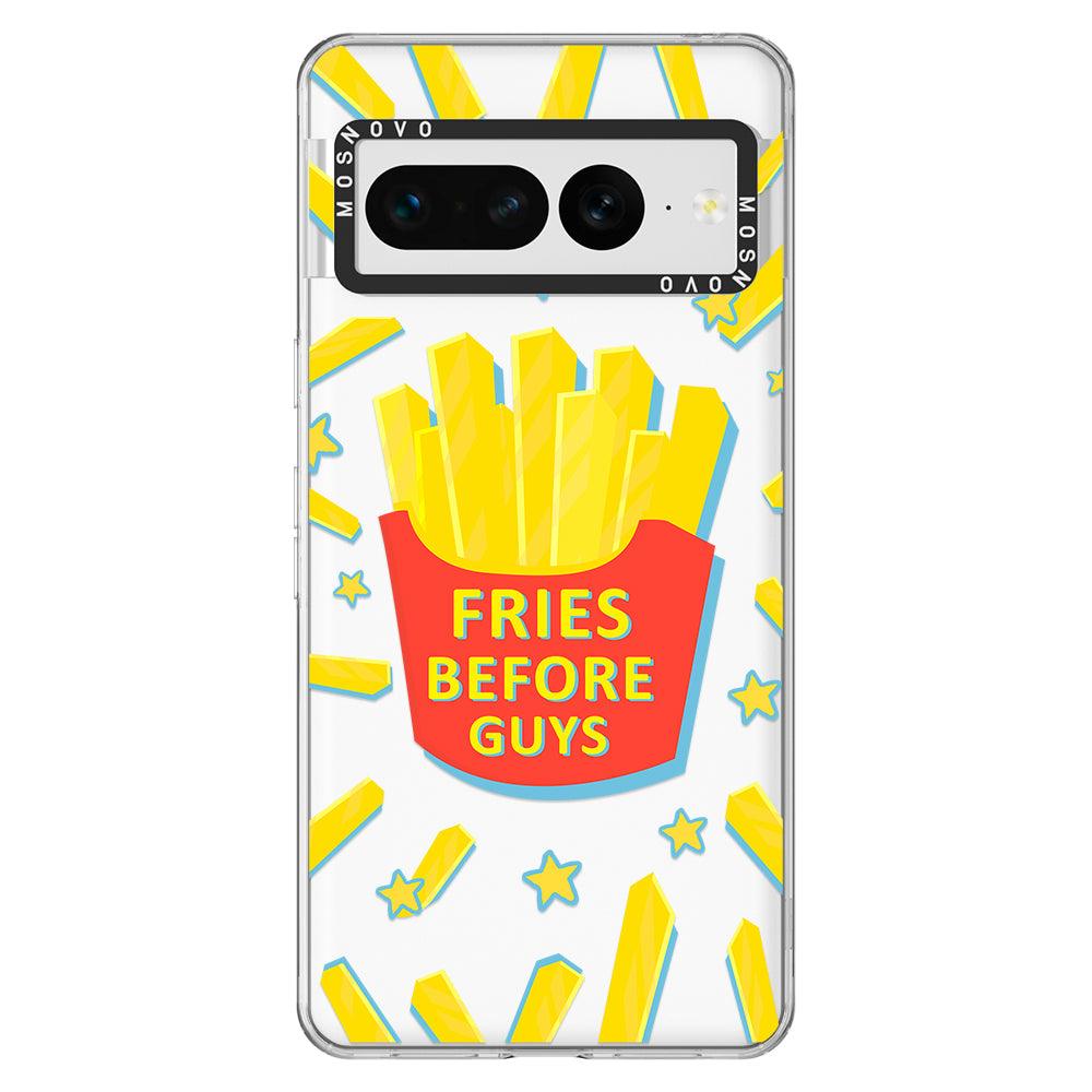 Fries Before Guys Phone Case - Google Pixel 7 Pro Case