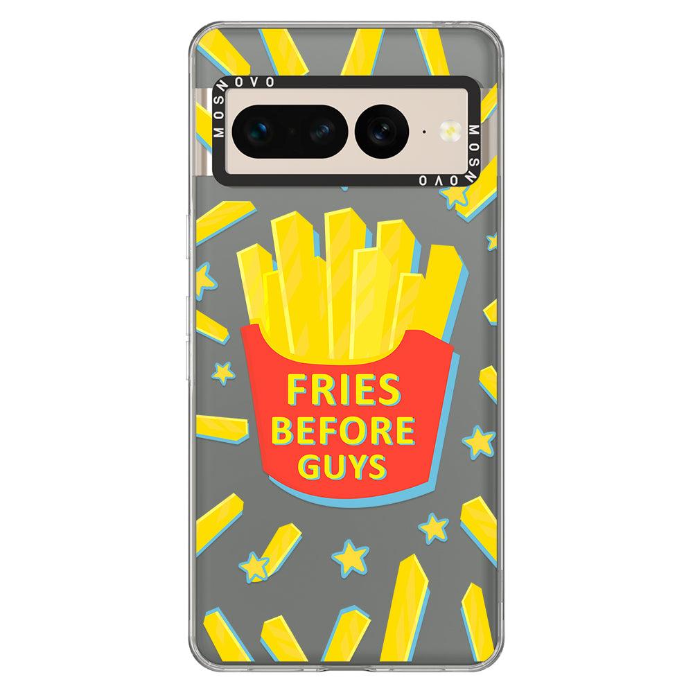 Fries Before Guys Phone Case - Google Pixel 7 Pro Case