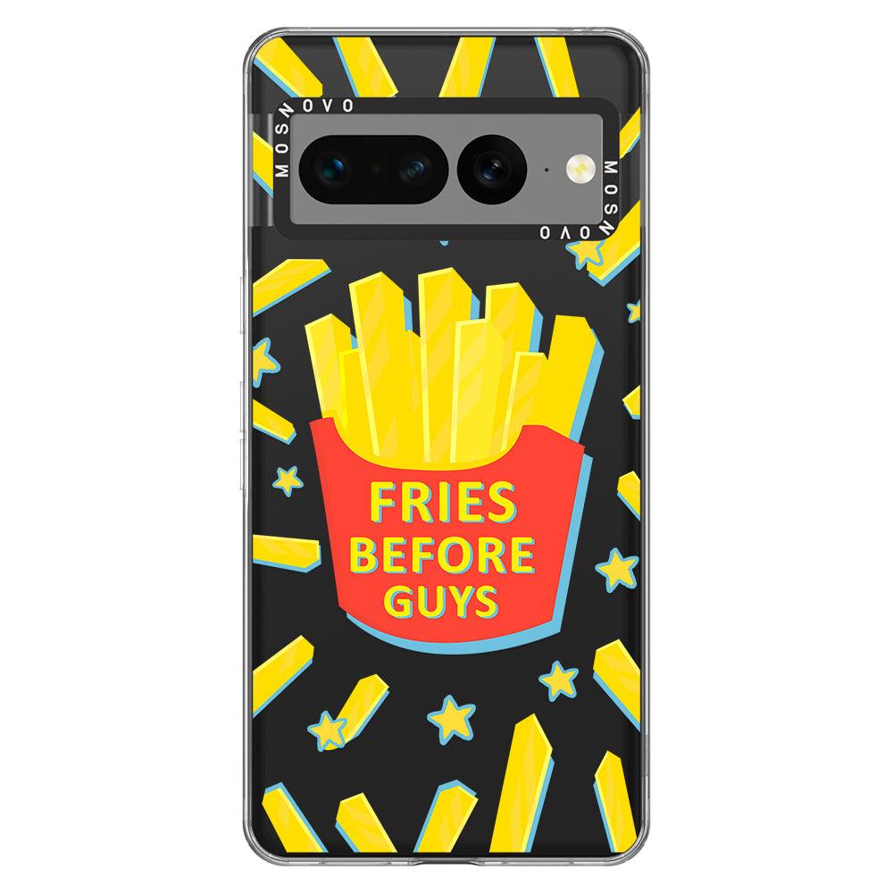 Fries Before Guys Phone Case - Google Pixel 7 Pro Case