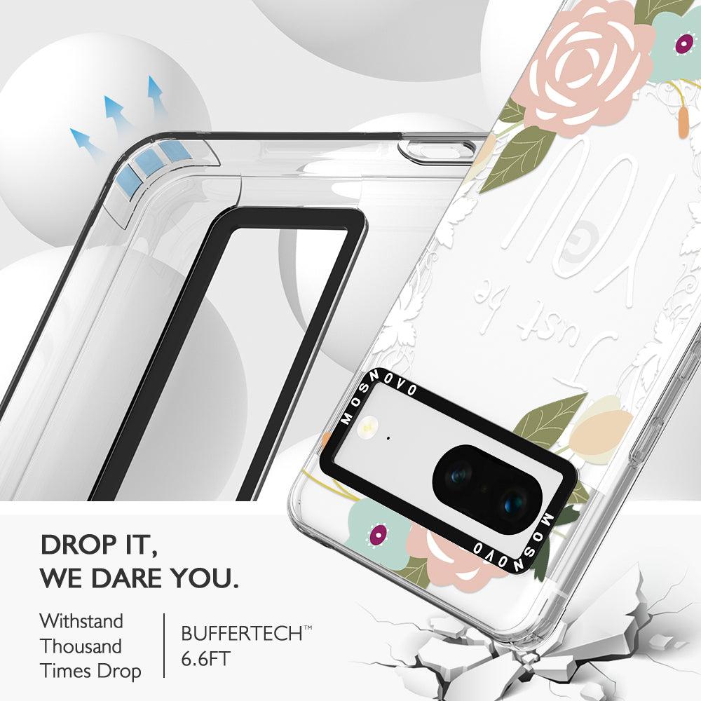 Just Be You Phone Case - Google Pixel 7 Case - MOSNOVO