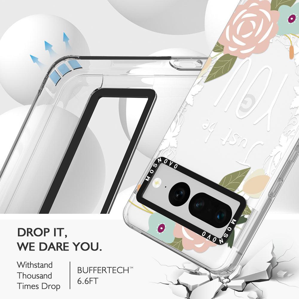 Just Be You Phone Case - Google Pixel 7 Pro Case