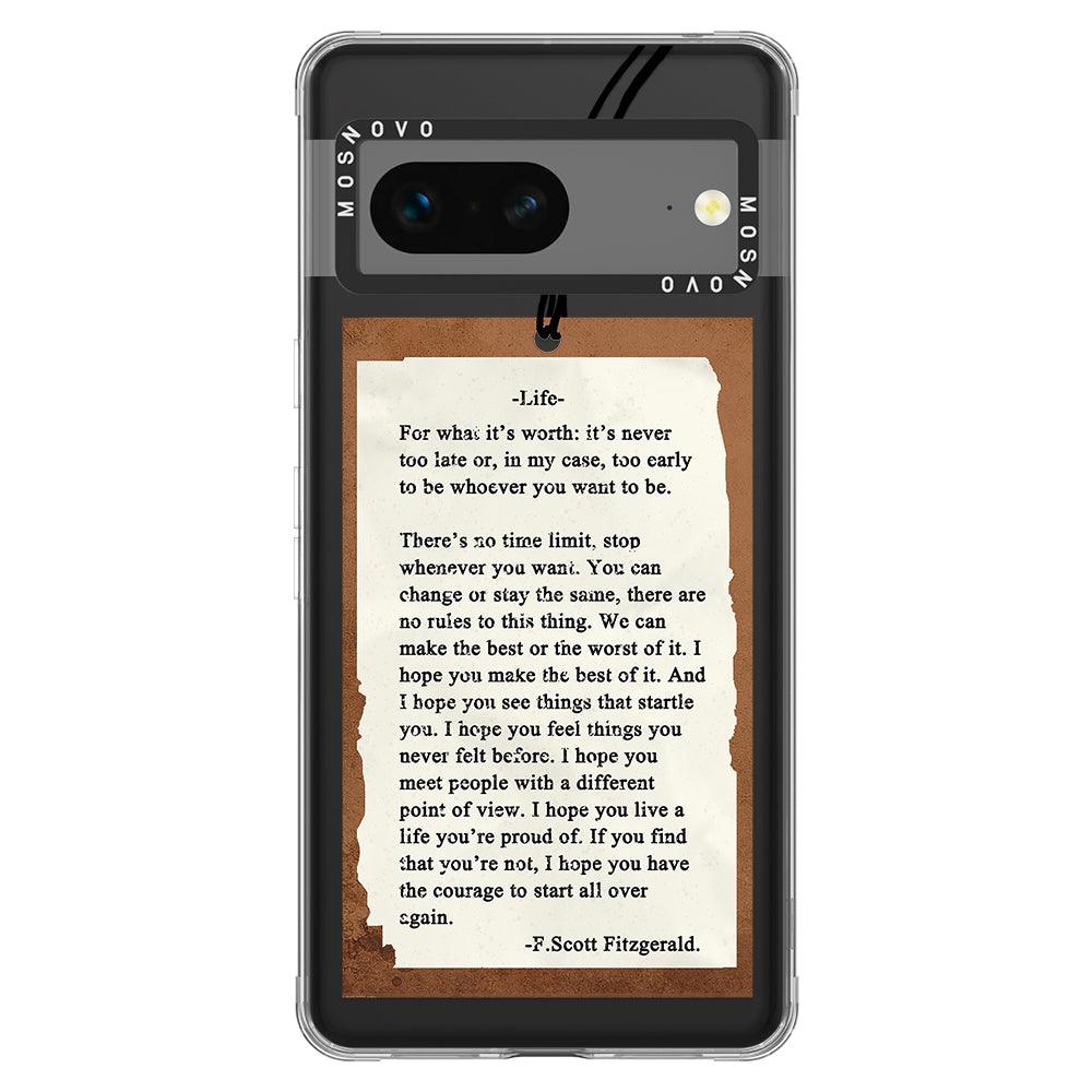 Life Quote Phone Case - Google Pixel 7 Case - MOSNOVO