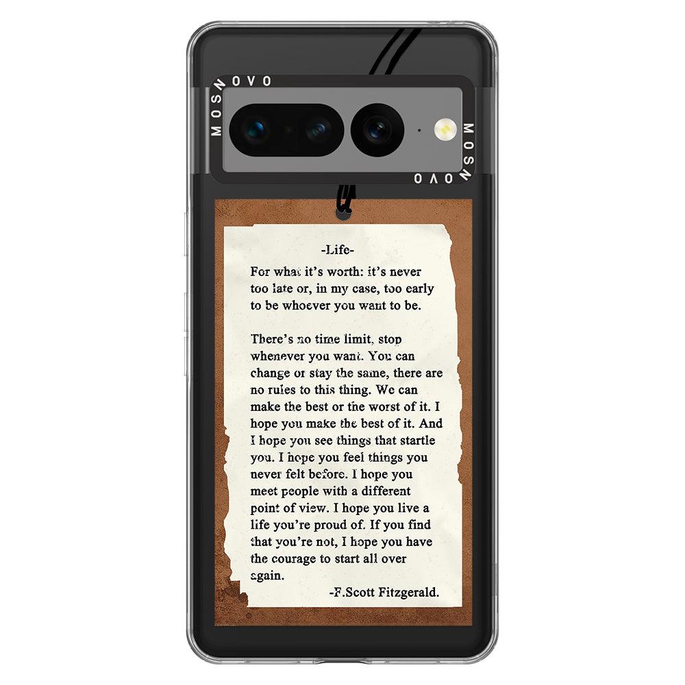 Life Quote Phone Case - Google Pixel 7 Pro Case - MOSNOVO