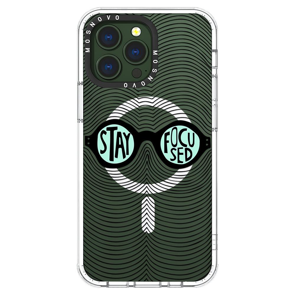 Stay Focus Phone Case - iPhone 13 Pro Case - MOSNOVO