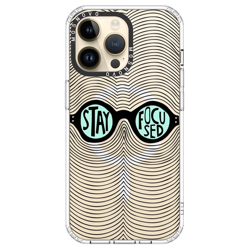 Stay Focus Phone Case - iPhone 14 Pro Max Case - MOSNOVO