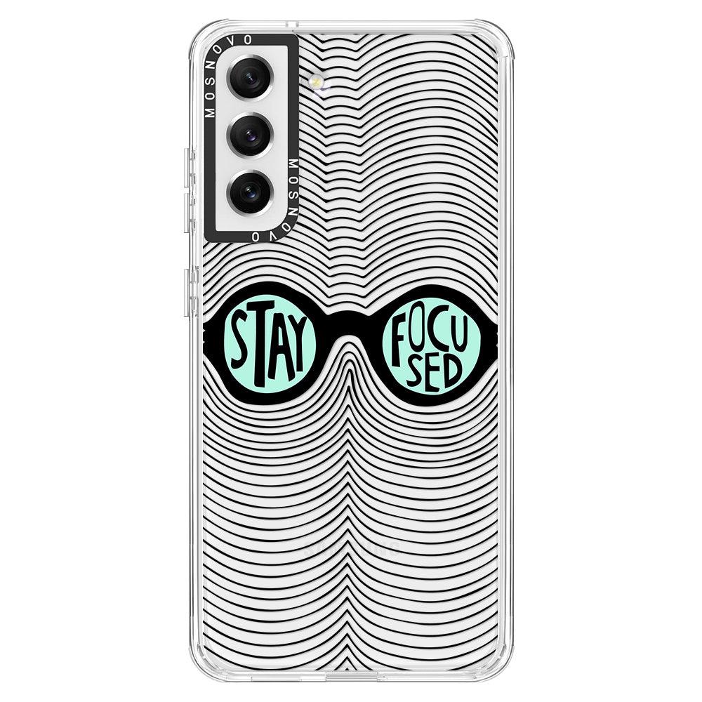 Stay Focus Phone Case - Samsung Galaxy S21 FE Case - MOSNOVO