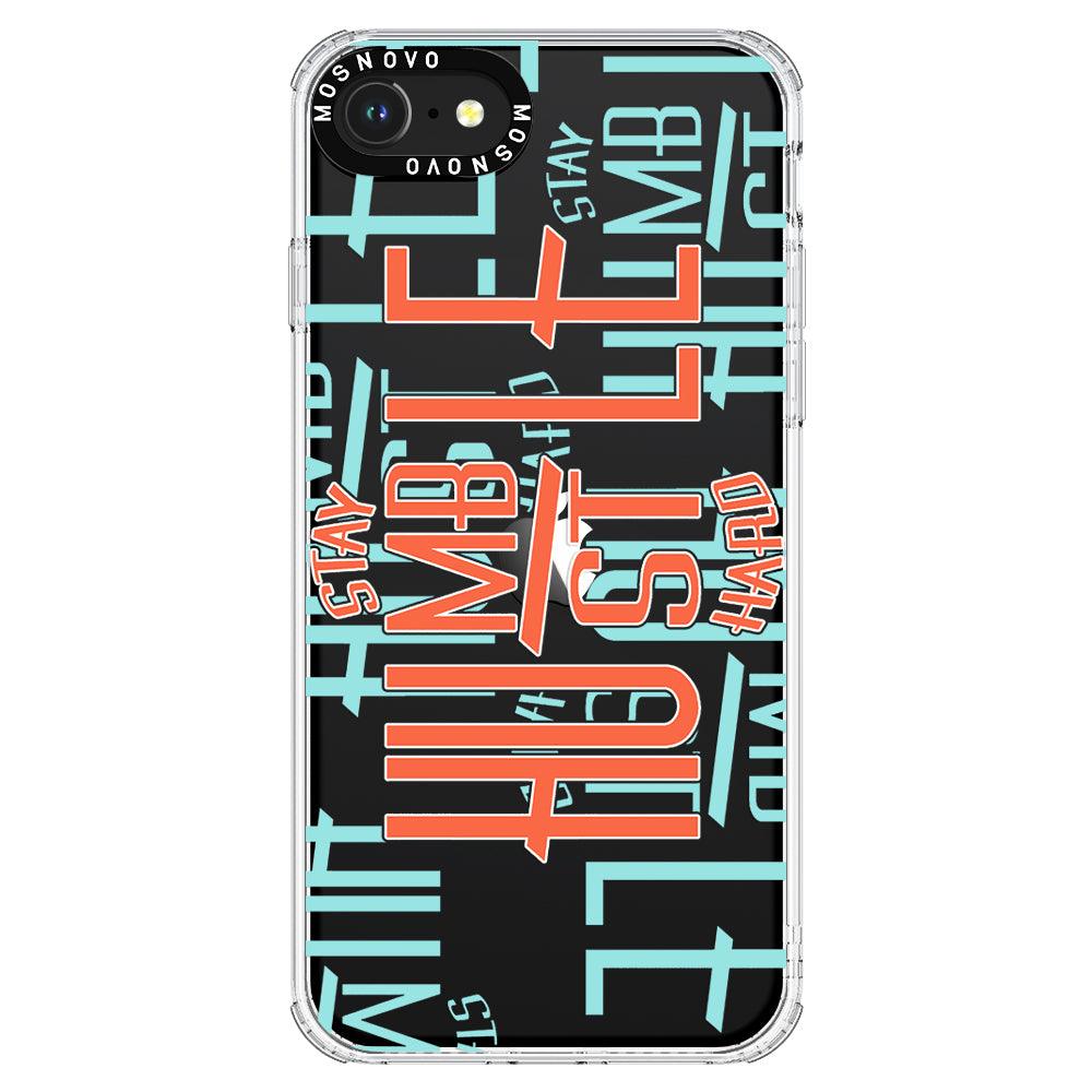 Stay Humble Hustle Hard Phone Case - iPhone 7 Case