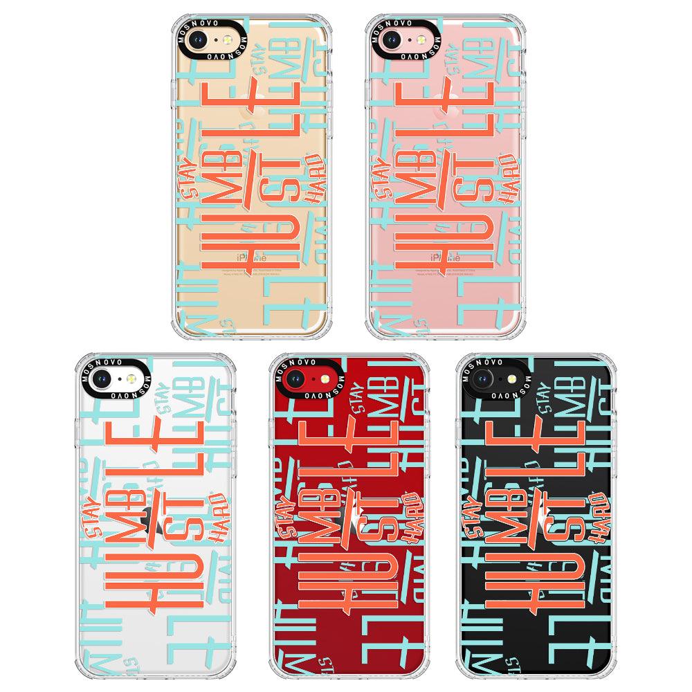 Stay Humble Hustle Hard Phone Case - iPhone 7 Case