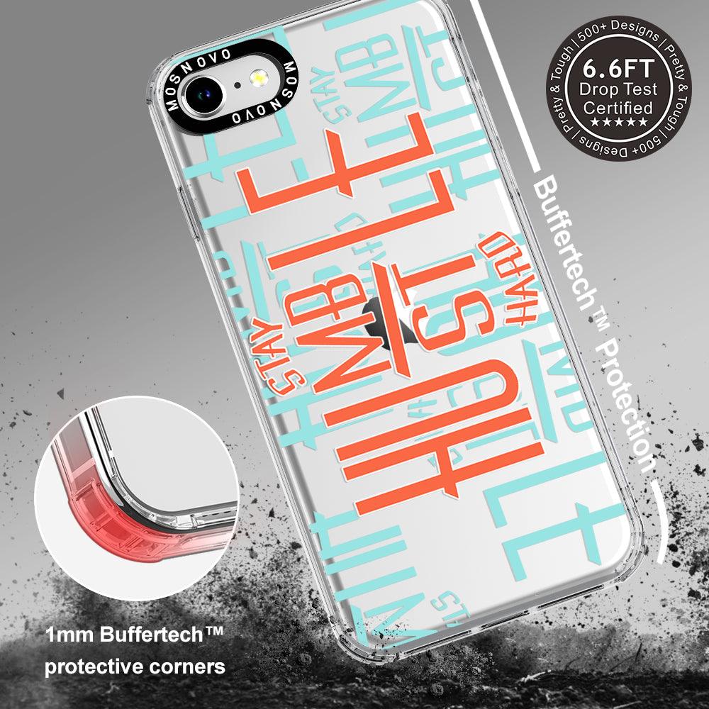 Stay Humble Hustle Hard Phone Case - iPhone 7 Case