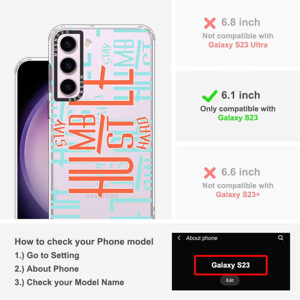 Stay Humble Hustle Hard Phone Case - Samsung Galaxy S23 Case - MOSNOVO
