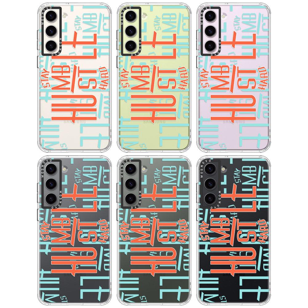 Stay Humble Hustle Hard Phone Case - Samsung Galaxy S23 Case - MOSNOVO