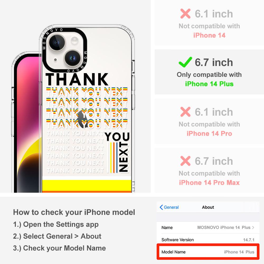 Thank You Next Phone Case - iPhone 14 Plus Case - MOSNOVO